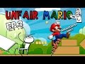 EP.3 PINCHOS Y BUGS POR EL CULO | Unfair Mario | PITIREGG