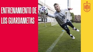 Así es el espectacular entrenamiento de los porteros de la Selección española | 🔴 SEFUTBOL