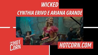 Wicked Behind The Scenes With Cynthia Erivo E Ariana Grande Hot Corn