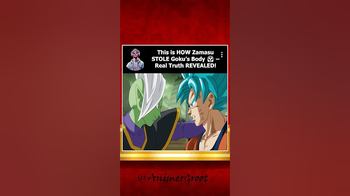 Zamasu ha scambiato il corpo con Goku usando le Sfere del Drago | Svelato un colpo di scena scioc...