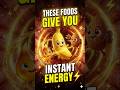These Foods Give You INSTANT Energy ⚡ (No Coffee Needed!) #InstantEnergy #EnergyBoost #HealthyEating
