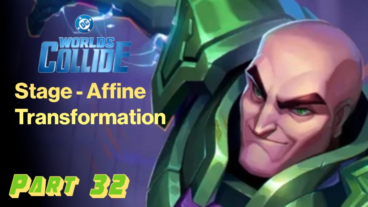 DC: Worlds Collide (F2P) (Mobile, IOS) | Digital Universe - Stage Affine Transformation | Part 32