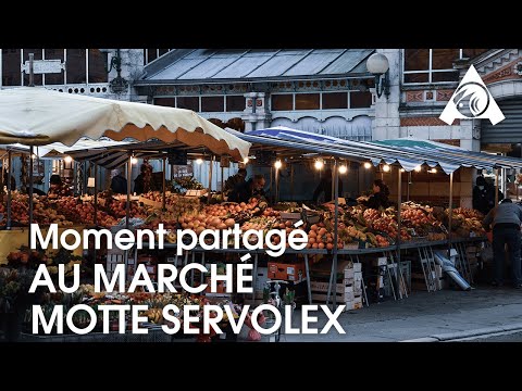 Moment Partagé au marché La Motte Servolex • Autour du Lac