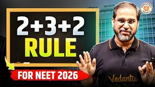 2+3+2 Rule For NEET 2026 | Must Follow This Rule All NEET Aspirants | By Tarun Sir