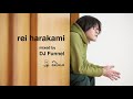 Dj mix officialrei harakami mixed by dj funnel dublabjp rings radio