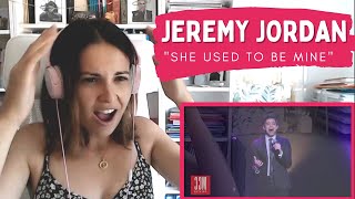 REACTING to Jeremy Jordan &quot;She Used To Be Mine&quot; Live