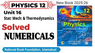 Unit 16 Solved All Numericals class 12 Physics National book foundation 2025 | FIBSE| Federal Board