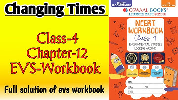 Changing Times Class‐4 Chapter‐12 EVS‐Workbook fully solved exercise @NCERTTHEMIND