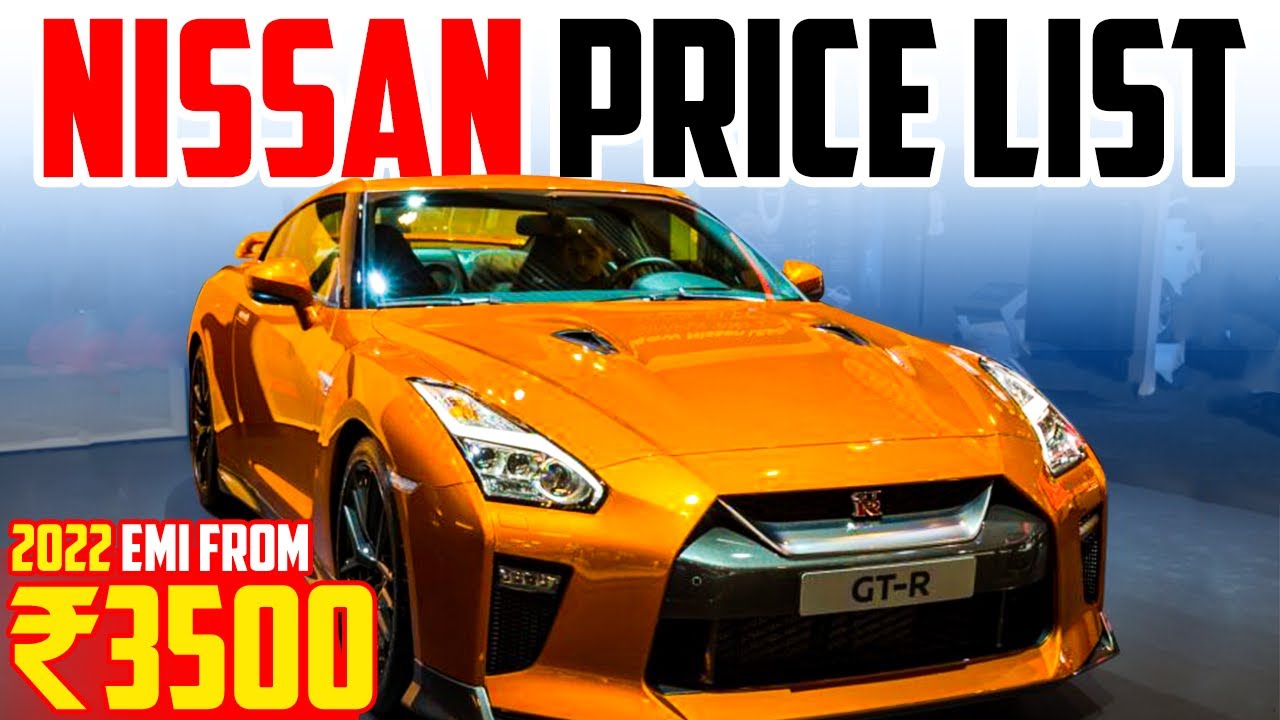 2022 All Nissan Cars Complete On Road Price List 🔥 Ft Most Value For