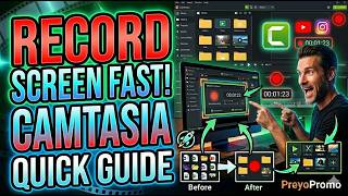 How to Record Your PC Screen Using Camtasia Fast