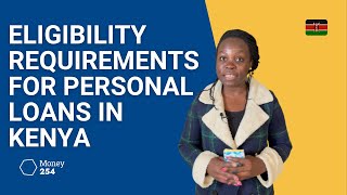 Eligibility Requirements for Personal Loans in Kenya screenshot 3