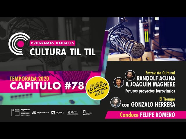 Programas Radiales Cultura Til-Til (Capítulo 78) 30/12/2020