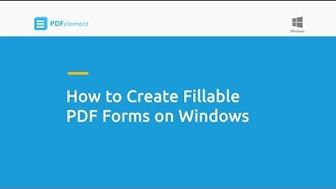 How to Create Fillable PDF Forms on Windows