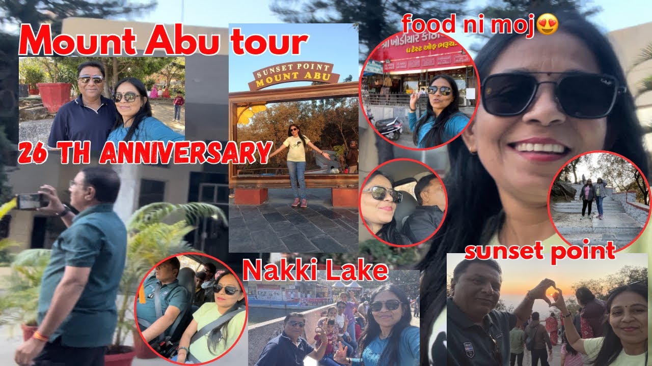 Aaj Marriage Anniversary Mount Abu Ni Moj | Full enjoy | Family real vlogs thakors