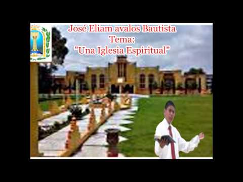 Una iglesia espiritual (tema dado por el joven: Eliam)