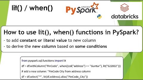 205. lit(), when() | How to add constant value & derive new columns | #databricks #pyspark PART 205