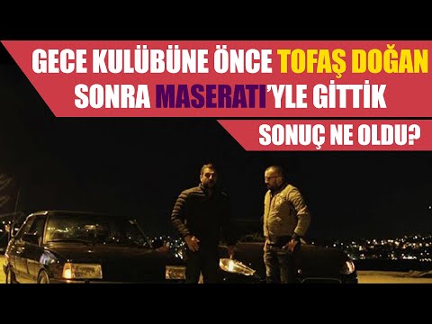 Doğan Kabak | Gece Kulübüne Önce Tofaş Doğan Sonra Maserati’yle Gittik