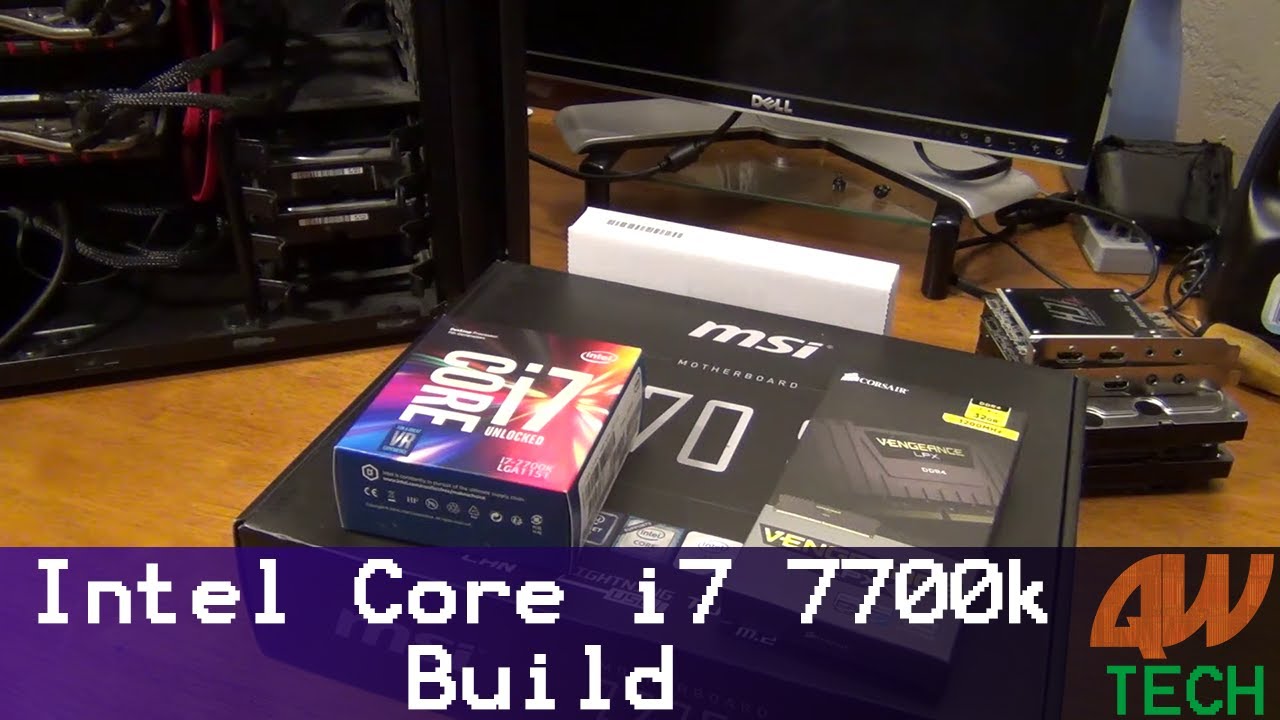 Intel Core i7 7700k Build - YouTube