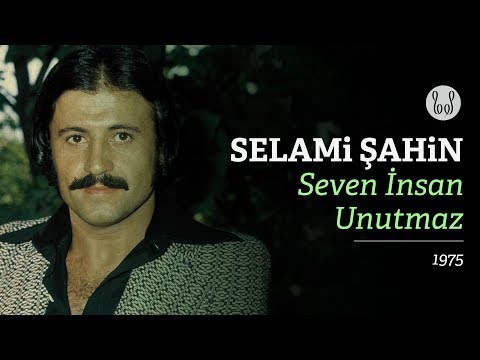 Selami Şahin - Seven İnsan Unutmaz (Official Audio)