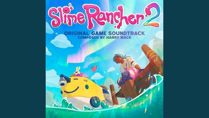 Slime Rancher 2: Original Game Soundtrack