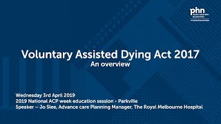 Voluntary Assisted Dying Act 2017 – An overview