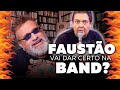 Fausto Silva vai dar certo na Band?