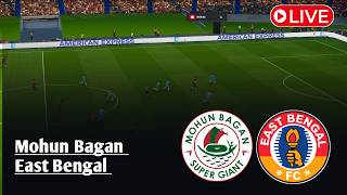 LIVE: Mohun Bagan vs East Bengal | ISL 2026 | Watch efootball Gameplay