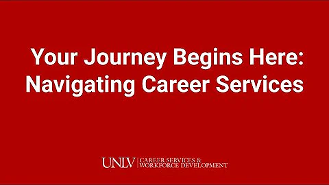 Your Introduction to Career Services | UNLV Career Services and Workforce Development