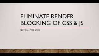 24   Eliminate Render Blocking Of CSS & Js