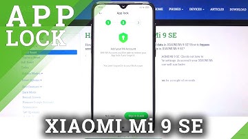 How to Lock Apps in XIAOMI Mi 9 SE – Set Up Apps Lock