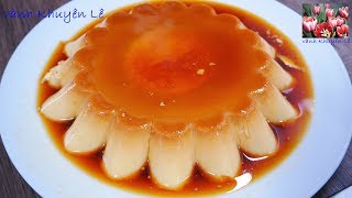 BÁNH FLAN HẤP - Bí quyết làm Flan Caramel Vanilla Sữa tươi HẤP bằng Nồi thơm mềm mịn by Vanh Khuyen