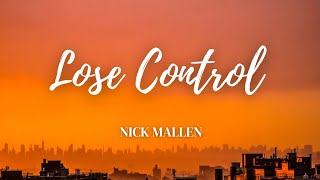 Lose Control - Nick Mallen