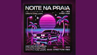 Noite na Praia (Super Slowed) - Gin-B Mix