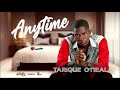 Tarique oneal  anytime  2022 soca  barbados prod by de red boyz