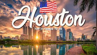 17 BEST Things To Do In Houston 🇺🇸 Texas