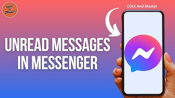 How To Unread Messages in Messenger