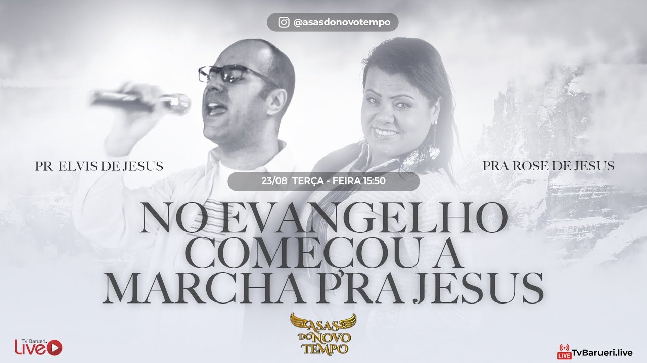 No Evangelho Começou A Marcha Pra Jesus | Asas Do Novo Tempo – 23/08