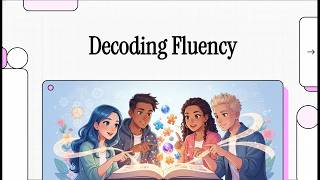 Decoding Fluency