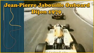 Jean Pierre Jabouille Onboard - Dijon 1979
