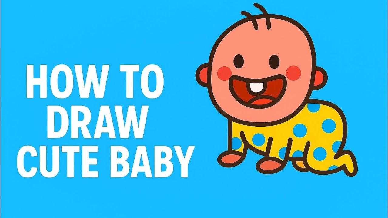 How To Draw A Cute Cartoon Baby