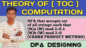 DFA that accepts set of all Strings such that Na(w) mod 2=0 and Nb(w) mod 2=0 Cross product Method-2