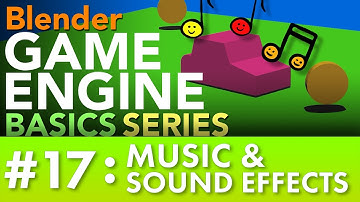 Blender Game Engine Basics Tutorial #17 : Sound Effects & Music #b3d #gamelogic