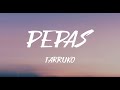 Farruko Pepas Lyrics