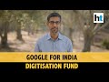 ‘Google to invest $10 billion in India in the next few years’: Sundar Pichai