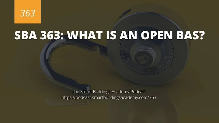 SBA 363: What Is An Open BAS