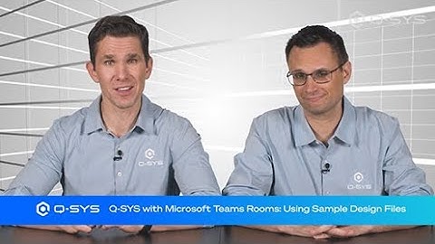 Set up Microsoft Teams Rooms with Q-SYS