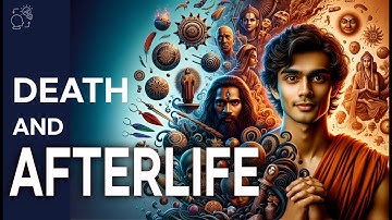 Death and Afterlife - Different Cultural Beliefs