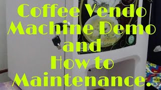 How to Maintain, Injoy coffee vendo machine.