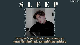 [Thaisub]  Sleep - Johnny Orlando แปลไทย