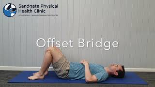 Glute Bridges & progressions to Single Leg Glute Bridges